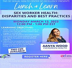 Sexual Health Center of Excellence Lunch & Learn: Sex Worker Health - Disparities and Best Practices